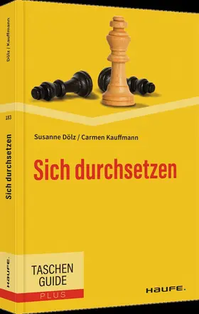 Kauffmann / Dölz |  Sich durchsetzen | Buch |  Sack Fachmedien