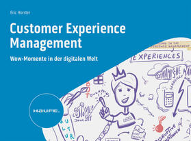Horster |  Customer Experience Management | Buch |  Sack Fachmedien