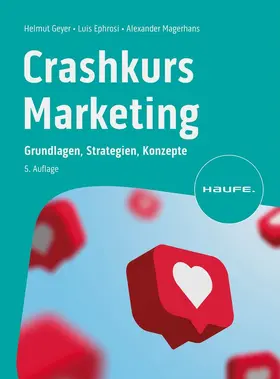 Geyer / Magerhans / Ephrosi | Crashkurs Marketing | Buch | 978-3-648-16951-3 | sack.de