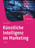 Wagener |  Künstliche Intelligenz im Marketing | Buch |  Sack Fachmedien
