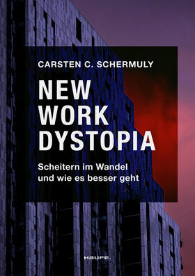 Schermuly |  New Work Dystopia | Buch |  Sack Fachmedien