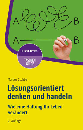 Stobbe | Stobbe, M: Lösungsorientiert denken und handeln | Buch | 978-3-648-16985-8 | sack.de