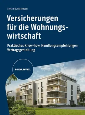Bucksteegen | Versicherungen für die Wohnungswirtschaft | Buch | 978-3-648-16999-5 | sack.de
