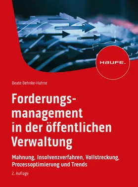 Behnke-Hahne |  Forderungsmanagement in der öffentlichen Verwaltung | eBook | Sack Fachmedien
