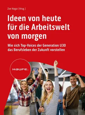 Nogai | Ideen von heute für die Arbeitswelt von morgen | Buch | 978-3-648-17367-1 | sack.de