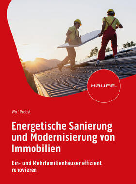 Probst |  Energetische Sanierung und Modernisierung von Immobilien | Buch |  Sack Fachmedien