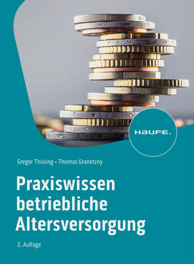 Thüsing / Granetzny | Praxiswissen Betriebliche Altersversorgung | E-Book | sack.de