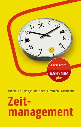 Knoblauch / Wöltje / Hausner | Zeitmanagement | Buch | 978-3-648-17437-1 | sack.de