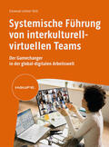 Lehner-Telic / Lehner-Telic |  Systemische Führung von interkulturell-virtuellen Teams | Buch |  Sack Fachmedien