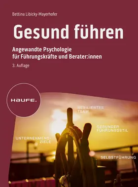 Libicky-Mayerhofer | Gesund führen | Buch | 978-3-648-17492-0 | sack.de