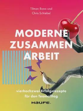 Bona / Schiebel |  Moderne Zusammenarbeit | eBook | Sack Fachmedien