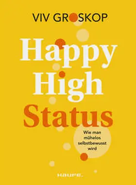 Groskop | Happy High Status | Buch | 978-3-648-17644-3 | www.sack.de