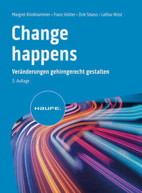 Klinkhammer / Hütter / Stoess | Change happens | Buch | 978-3-648-17653-5 | sack.de