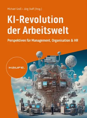 Groß / Staff |  KI-Revolution der Arbeitswelt | Buch |  Sack Fachmedien