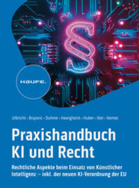 Ulbricht / Brajovic / Duhme |  Praxishandbuch KI und Recht | Buch |  Sack Fachmedien