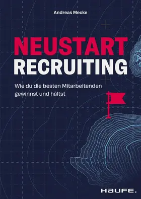 Mecke | Neustart Recruiting | Buch | 978-3-648-17762-4 | sack.de