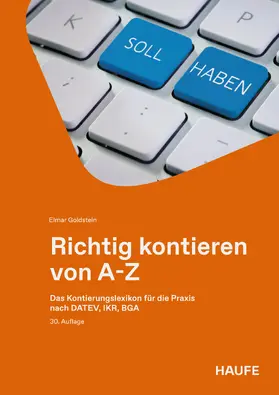 Goldstein |  Richtig kontieren von A-Z | eBook | Sack Fachmedien