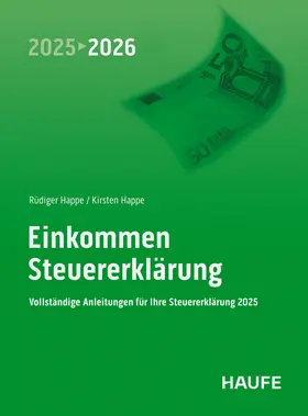 Happe |  Einkommensteuererklärung 2025/2026 | Buch |  Sack Fachmedien
