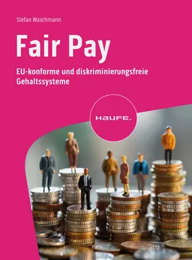 Waschmann | Fair Pay | Buch | 978-3-648-18074-7 | www.sack.de