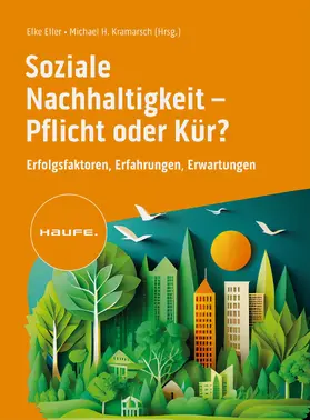 Eller / Kramarsch | Soziale Nachhaltigkeit- Pflicht oder Kür? | E-Book | sack.de