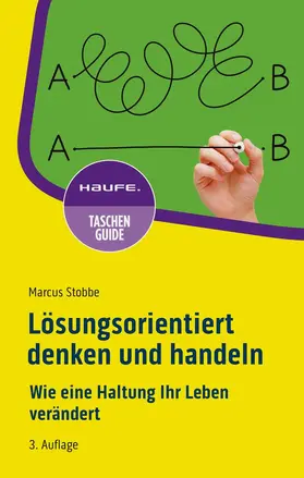 Stobbe |  Lösungsorientiert denken und handeln | Buch |  Sack Fachmedien