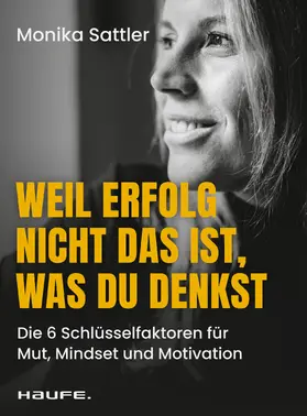 Sattler |  Weil Erfolg nicht das ist, was du denkst | eBook | Sack Fachmedien