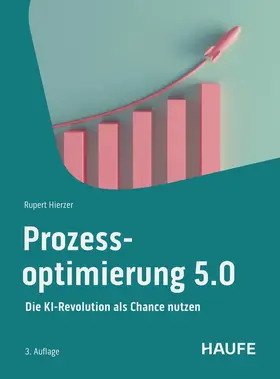 Hierzer | Prozessoptimierung 5.0 | Buch | 978-3-648-18287-1 | sack.de