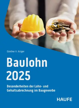 Krüger |  Baulohn 2025 | eBook | Sack Fachmedien