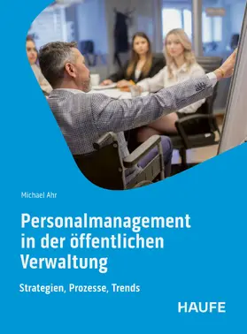 Ahr |  Personalmanagement in der öffentlichen Verwaltung | eBook | Sack Fachmedien