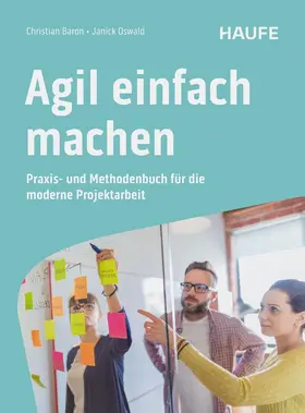 Baron / Oswald | Agil einfach machen | Buch | 978-3-648-18397-7 | sack.de
