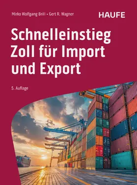 Brill / Wagner | Schnelleinstieg Zoll für Import und Export | E-Book | sack.de