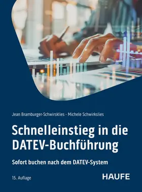 Bramburger-Schwirkslies / Schwirkslies | Schnelleinstieg in die DATEV-Buchführung | Buch | 978-3-648-18444-8 | sack.de
