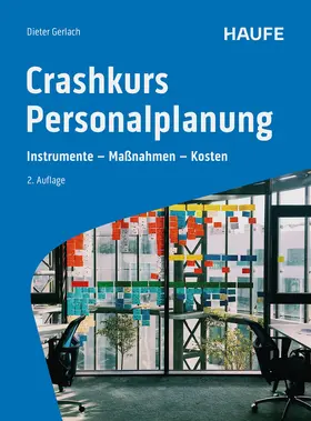 Gerlach | Crashkurs Personalplanung | Buch | 978-3-648-18494-3 | sack.de