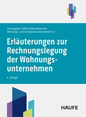 &lt / b&gt / GdW BV dt. Wohnungs- und Immobilienunternehmen&lt / b&gt / &lt / p&gt / &lt / p&gt |  Erläuterungen zur Rechnungslegung der Wohnungsunternehmen | Buch |  Sack Fachmedien