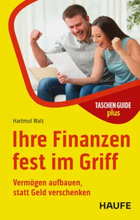 Walz |  Ihre Finanzen fest im Griff | Buch |  Sack Fachmedien