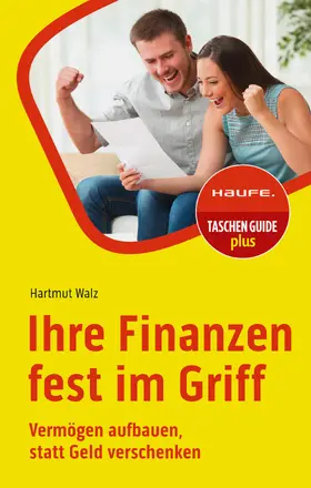 Walz |  Ihre Finanzen fest im Griff | eBook | Sack Fachmedien