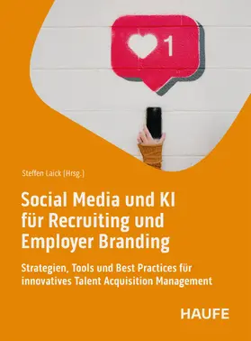 Laick |  Social Media und KI für Recruiting und Employer Branding | eBook | Sack Fachmedien