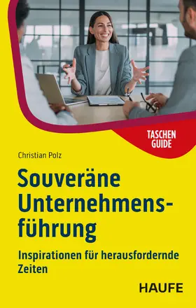Polz |  Souveräne Unternehmensführung | eBook | Sack Fachmedien