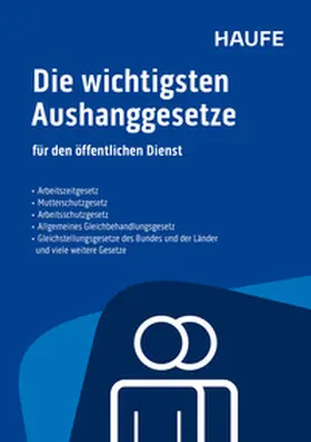 Die wichtigsten Aushanggesetze für den öffentlichen Dienst | Buch | 978-3-648-18952-8 | www.sack.de