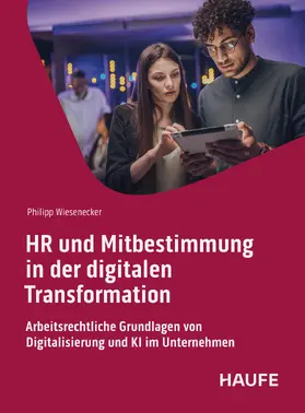Wiesenecker | HR und Mitbestimmung in der digitalen Transformation | E-Book | www.sack.de