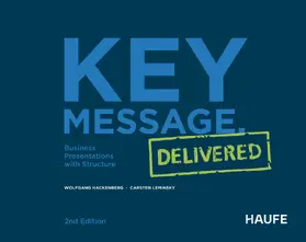 Hackenberg / Leminsky |  Key Message. Delivered | eBook | Sack Fachmedien