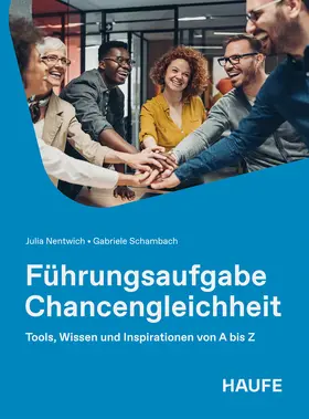 Nentwich / Schambach |  Führungsaufgabe Chancengleichheit | Buch |  Sack Fachmedien