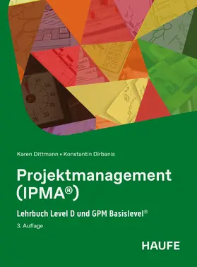 Dittmann / Dirbanis |  Projektmanagement (IPMA®) | eBook | Sack Fachmedien
