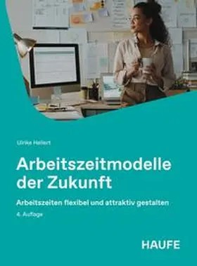 Hellert |  Arbeitszeitmodelle der Zukunft | eBook | Sack Fachmedien