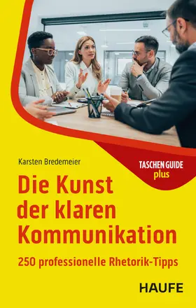 Bredemeier |  Die Kunst der klaren Kommunikation | eBook | Sack Fachmedien