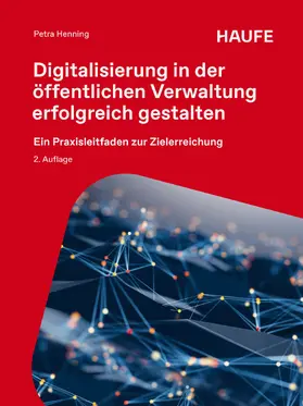 Henning |  Digitalisierung in der öffentlichen Verwaltung erfolgreich gestalten | eBook | Sack Fachmedien