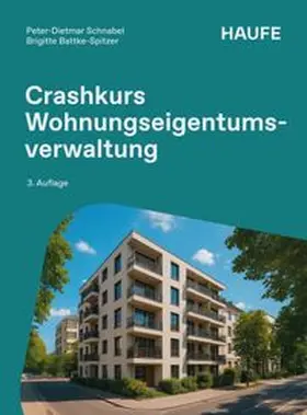 Schnabel / Batke-Spitzer |  Crashkurs Wohnungseigentumsverwaltung | Buch |  Sack Fachmedien