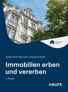 Fischl / Finsterlin |  Immobilien erben und vererben | Buch |  Sack Fachmedien