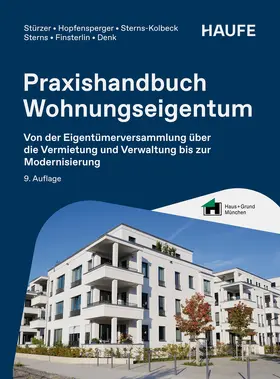 Stürzer / Hopfensperger / Sterns-Kolbeck |  Praxishandbuch Wohnungseigentum | Buch |  Sack Fachmedien