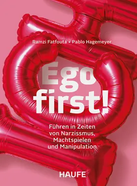 Fatfouta / Hagemeyer |  Ego first! | Buch |  Sack Fachmedien